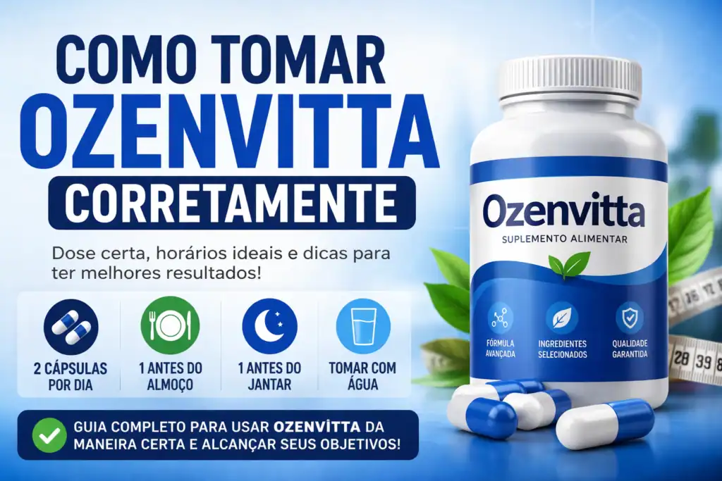 Imagem atual: como tomar ozenvitta corretamente dose certa