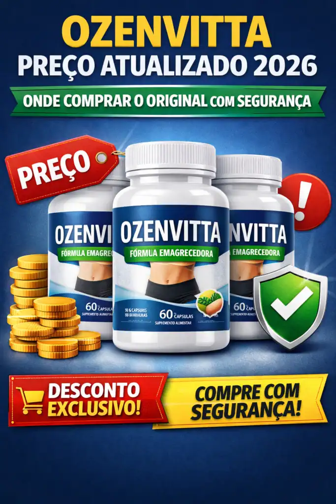 Imagem atual: Ozenvitta preço atualizado 2026 – onde comprar original com segurança e desconto exclusivo.