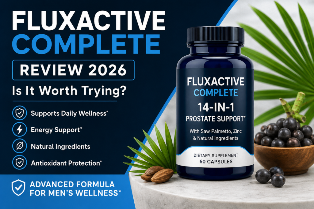 Imagem atual: Fluxactive Complete Review 2026 men's wellness supplement bottle with natural ingredients